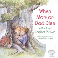 When Mom or Dad dies