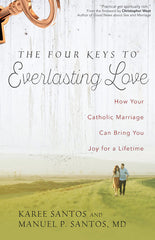 The Four Keys to Everlasting Love