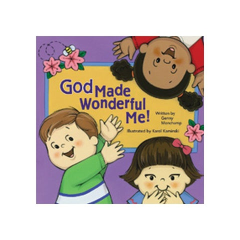 God made wonderful Me! by Genny Monchamp