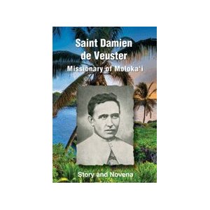 Saint Damien de Veuster: Missionary of Moloka'i