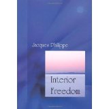 Interior Freedom by Jacques Philippe