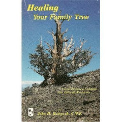 Healing your family tree by John H Hampsch
