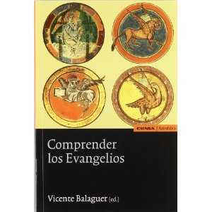 Comprender los Evangelios por Vicente Balaguer