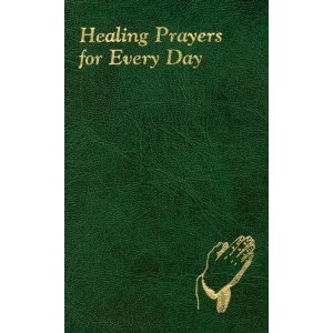 Healing prayers for every day