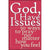 God, I have issues: 50 ways to pray no matter how you feel by Mark Thibodeaux