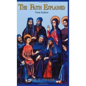 The faith explained Third edition