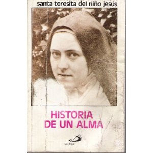 Historia de un alma por Santa Teresita del nino Jesus