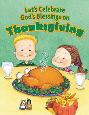 Let's celebrate God's blessings on Thanksgiving