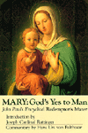 Mary: God's yes to Man by Joseph Carnial Ratzinger