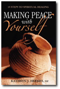 Making Peace with Yourself By Kathryn J Hermes