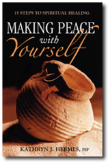 Making Peace with Yourself By Kathryn J Hermes