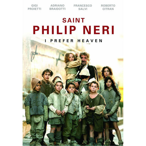 Saint Philip Neri I prefer heaven