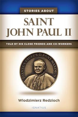 Stories About Saint John Paul II