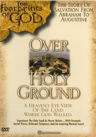 The footprints of god: over holy ground