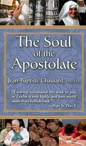 The soul of the Apostolate