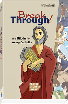 Break Through! The Bible for young catholics