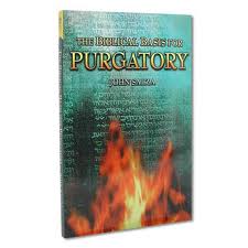 The Biblical Basis for Purgatory by John Salza