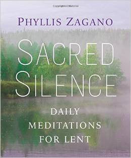 Sacred Silence: Daily Meditations for Lent by Phyllis Zagano