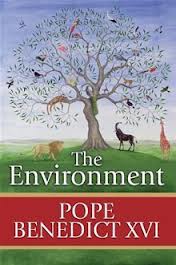 The Environment by Pope Benedict XVI