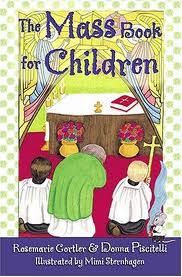 The Mass Book for Children by Rosemarie Gortler and Donna Piscitelli