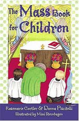 The Mass Book for Children by Rosemarie Gortler and Donna Piscitelli