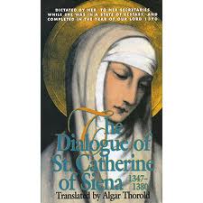 The dialogue of St Catherine of Sienna