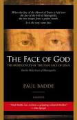 The face of God - The rediscovery of the true face of Jesus