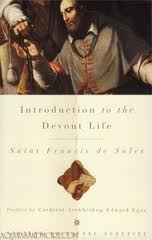Introduction to the Devout life - Saint Francis de Sales