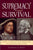 Supremacy and Survival: How catholics endured the english reformation by Stephanie A Mann