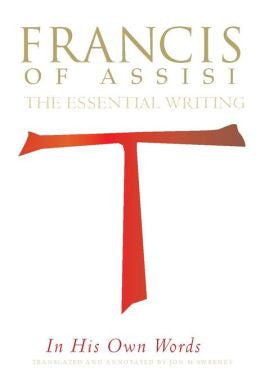 Francis of Assisi The Essential Writings