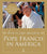 Love is Our Mission: Pope Francis in America