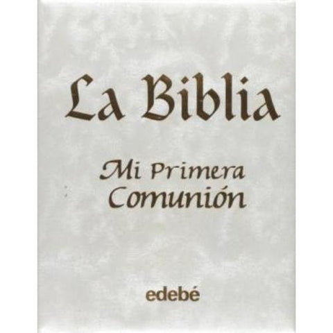 La Biblia - Mi Primera Comunion
