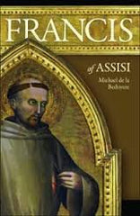 Francis of Assisi by Michael de la Bedoyere