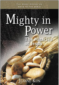 Mighty in power: The miracles of Jesus