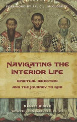 Navigating the Interior Life by Daniel Burke