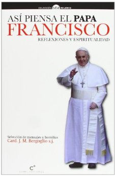 Jorge Bergoglio, Francisco: La vida, las ideas, las palabras del Papa que cambiará la Iglesia