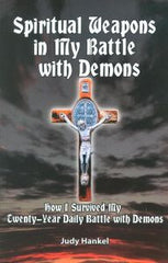 Spiritual Weapons in My Battle with Demons