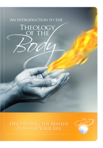 The Introduction to the Theology of the Body discovering the master plan for your life