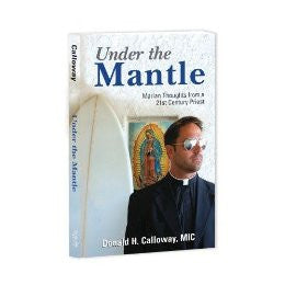 Under the Mantle by Donald H. Calloways, MIC